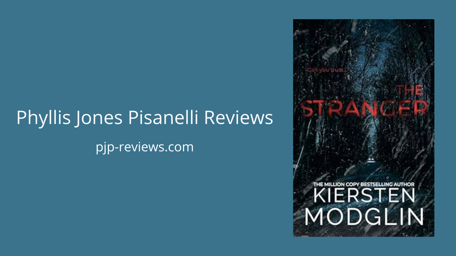 The Stranger by Kiersten Modglin ~ 5⭐ | Phyllis Jones Pisanelli