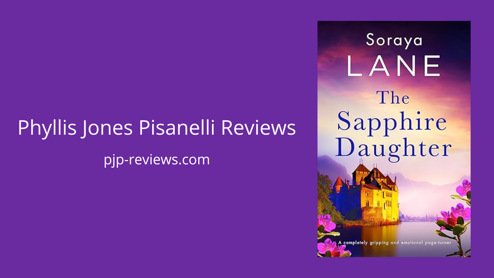The Sapphire Daughter by Soraya Lane ~ 5⭐ | Phyllis Jones Pisanelli Reviews